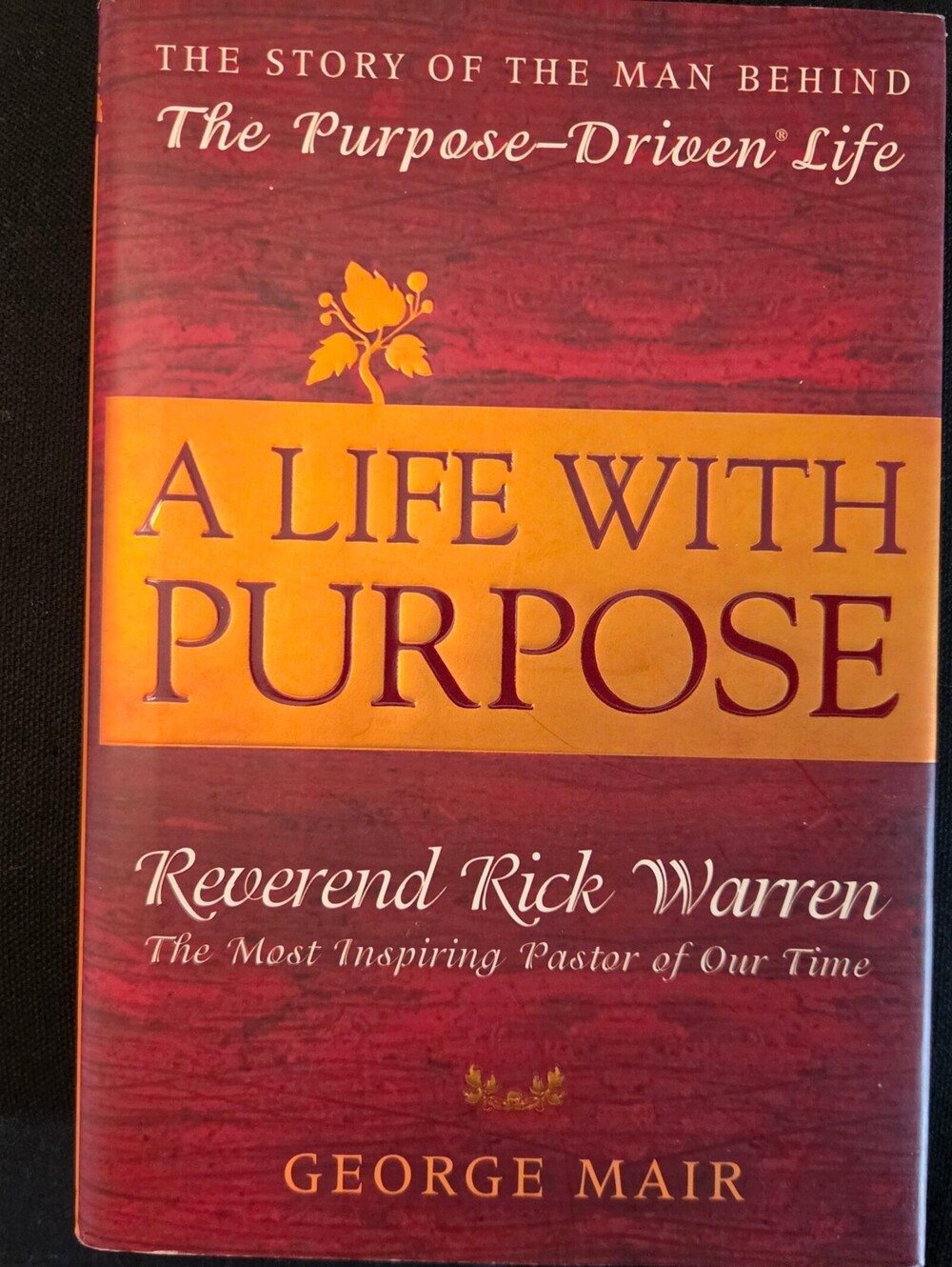 A Life with Purpose by George Mair - Hardcover Book